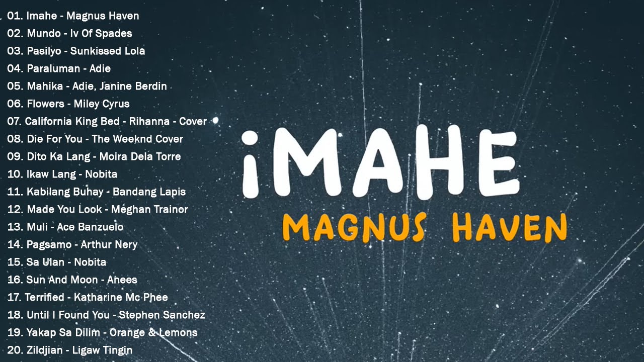 Imahe - Magnus Haven | OPM hits | New Tagalog Songs 2023 Playlist