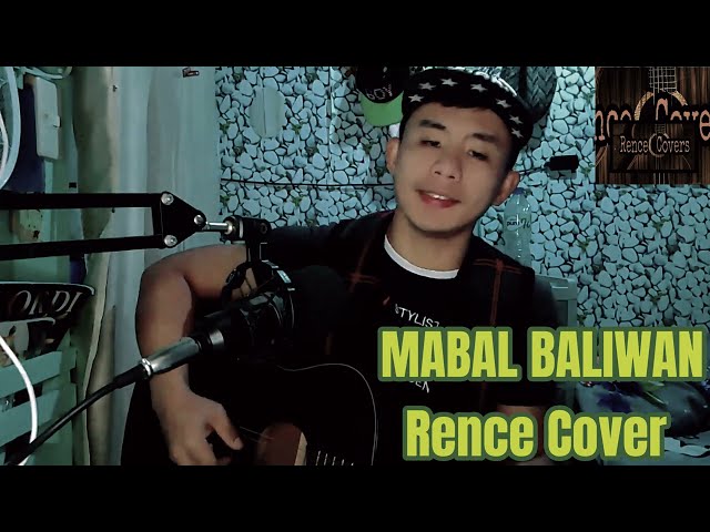 MABALBALIWAN  ( Rence Cover) #ilocanogospelsong class=