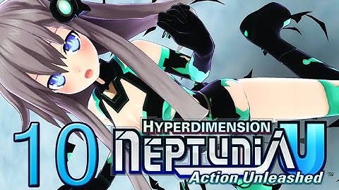 Hyperdimension Neptunia U Action Unleashed PC Walkthrough Part 10 Nepgear Is On A Roll