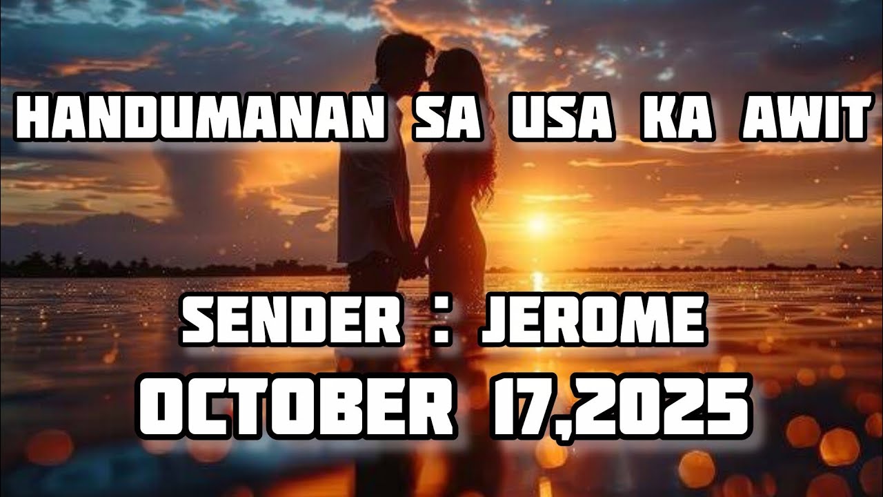 handumanan sa usa ka awit sender Jerome  October 17 2025