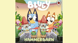 Bluey Hammerbarn Kids Book Read Aloud by gaurav ki pathsala 6,391 views 2 weeks ago 6 minutes, 59 seconds