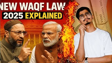 WAQF Explained: History , Problems, and the Latest Changes