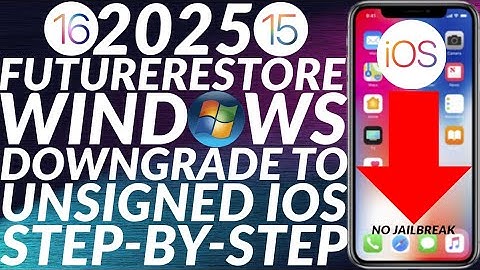 [WINDOWS] Downgrade iOS 15/16 to unsigned iOS | Futurerestore Windows | Downgrade iOS 15 to 14 |2025