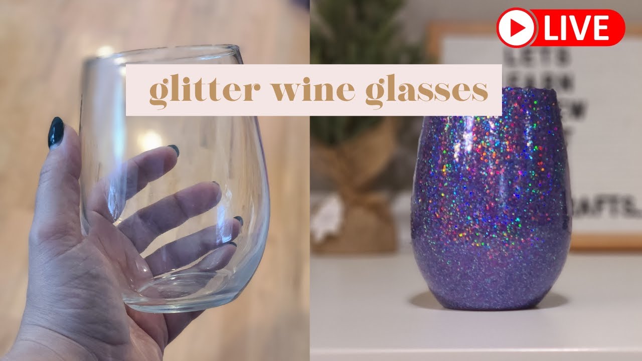 How to Glitter a Stemless Wine Glass - My Glittery Heart