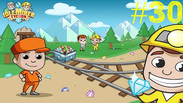 Idle Miner Tycoon - Walkthrough #30 - IPad