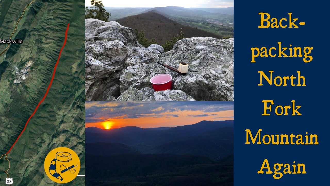 Backpacking North Fork Mountain, WV YouTube