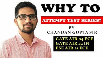 Test Your Preparation with GATE AIR 4 EC I AIR 22 IN I IES AIR 21 I Chandan Gupta sir