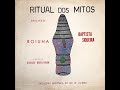 Baptista Siqueira - Ritual dos Mitos e Boiuna