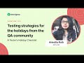VaQAtion Tips with Anindita Rath | Testsigma Holiday Series