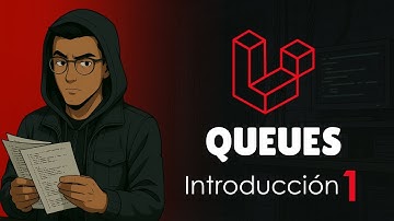 Introducción Laravel Queues desde Cero a Pro | Mini Curso
