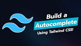 Build an Autocomplete UI Component with Tailwind CSS! 🚀✨ Wealth