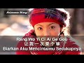 Rang Wo Yi Ci Ai Ge Gou - Biarkan Aku Mencintaimu Secukupnya - 让我一次爱个够 - 张玮伽 Zhang Wei Jia