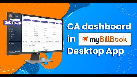 CA Dashboard in myBillBook Desktop App | Tutorial | GST Billing & Stock Management App
