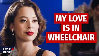 My Love Is In A Wheelchair 