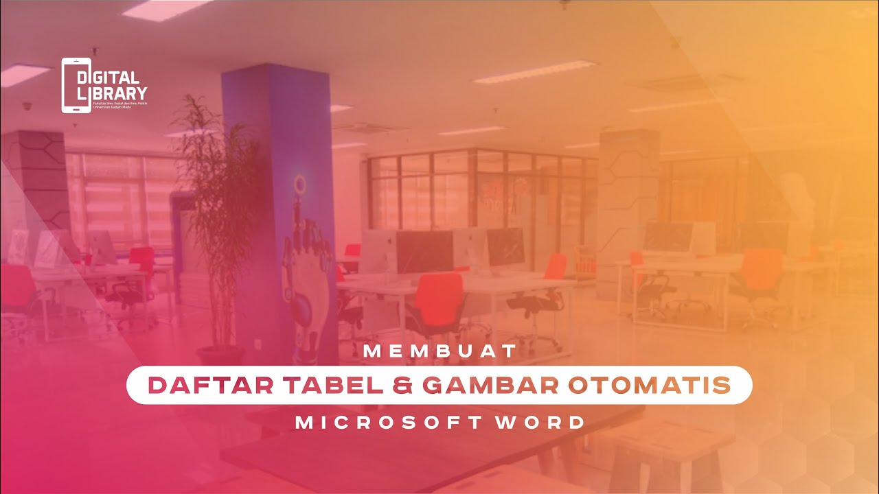 Tutorial Membuat Daftar Gambar dan Tabel Otomatis Microsoft Word - YouTube