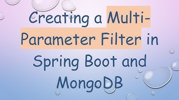 Creating a Multi-Parameter Filter in Spring Boot and MongoDB