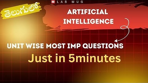 Unit Wise Important Questions Artificial Intelligence|| AI Important Questions