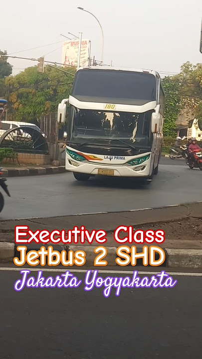Laju Prima#Executive Class#Jetbus 2 SHD#shortsvideobus