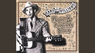 Watch Hank Williams Where The Soul Of Man Never Dies video