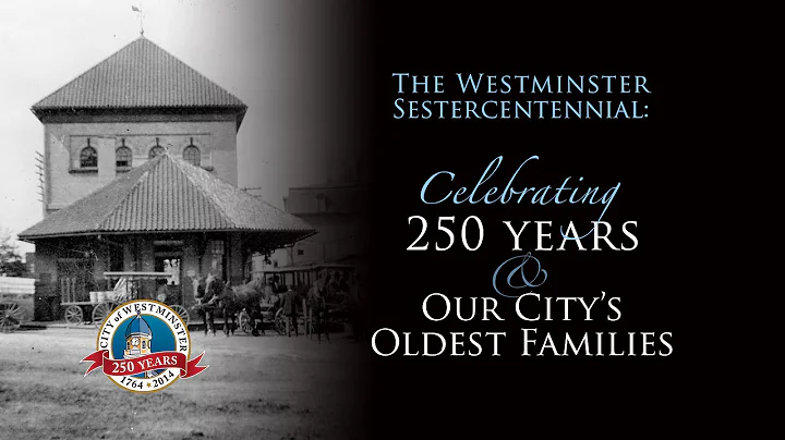 The Westminster Sestercentennial - Our City's Olde...