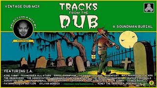 TRACKS FROM THE DUB 2 (VINTAGE DUB MIX)