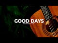 [FREE] Acoustic Guitar Type Beat "Good Days" (Sad R&B Rap Instrumental)