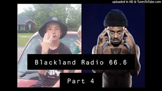 SpaceGhostPurrp - Blackland Radio 66.6 Part 4 [LEAK]