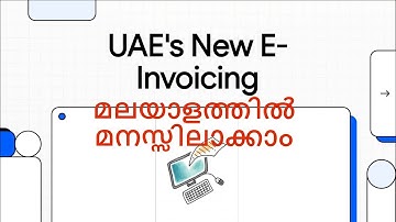 UAE E-Invoicing 2025 | EIS Guide (Malayalam) | ഇലക്ട്രോണിക് ഇൻവോയ്‌സിങ് Dubai, Abu Dhabi