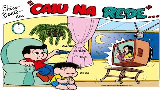 Chico Conhece A Internet - Chico Bento Em: Caiu Na Rede - Gibi Turma Da Mônica Quadrinhos Narrados