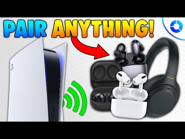 How to Connect your Wireless Headphones, Earbuds, Headset or AirPods to  your PS5!