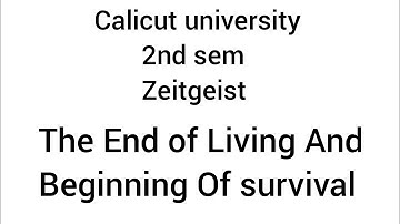 calicut university| zeitgeist| The end of living and the beginning of survival |chapter summary