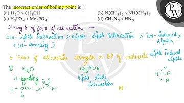 The incorrect order of boiling point is : \( \mathrm{P} \) (a) \( \...