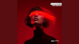 Ya La La (Slowed)