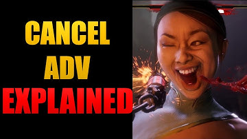 MK11 - Cancel Advantage explained in 1 minute (Frame Data) - Mortal Kombat 11 University