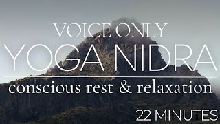 Yoga Nidra Conscious Rest and Relaxation
22 Minute Rapid Deep Rest Yoga Nidra
Welcome dear ones. This 22-minute voice-only rapid deep rest Yoga Nidra is a simple yet powerful practice to calm and reset your entire being. In just a short time, these deep relaxation techniques invite you into a state of deep, regenerative rest—soothing the nervous system, quieting the mind, and restoring balance within. Journey through sleep into a peaceful state of being.
Without music or soundscape, the clear, steady guidance supports you in dropping inward with ease. Perfect as a morning practice to begin with clarity, or in the afternoon to recharge and renew your energy. Rest deeply, awaken refreshed, and carry this sense of calm into the rest of your day. 🌿🕊️
✨ Download my Yoga Nidra recordings:
https://kristynroseyoga.myshopify.com/
✨ Conscious Yin: The Art of Deep Rest, coming this Fall 2026 Join the waitlist here: kristynroseyoga.ca
✨ Discover more ways to practice with me:
Retreats and trainings: www.kristynroseyoga.ca
Insight Timer: https://insighttimer.com/kristynrose
Instagram: https://www.instagram.com/kristynroseyoga/
Facebook community: https://www.facebook.com/groups/kristynroseyoga
Downloads: https://kristynroseyoga.myshopify.com
Patreon: https://www.patreon.com/KristynRoseYoga
#YogaNidra #nonsleepdeeprest #nsdr #deeprest #bodyscan #relaxation #bodyscanrelaxation #guidedrelaxation #guidedrest #guidedmeditation #deeprestyoganidra #rapiddeeprest #powernap #KristynRoseYoga Yoga Nidra Conscious Rest and Relaxation