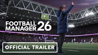 Football Manager 26 (видео)