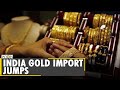 Gold import jumps to USD 6.3 bn in April | Business and Economy | Market | Latest World English News