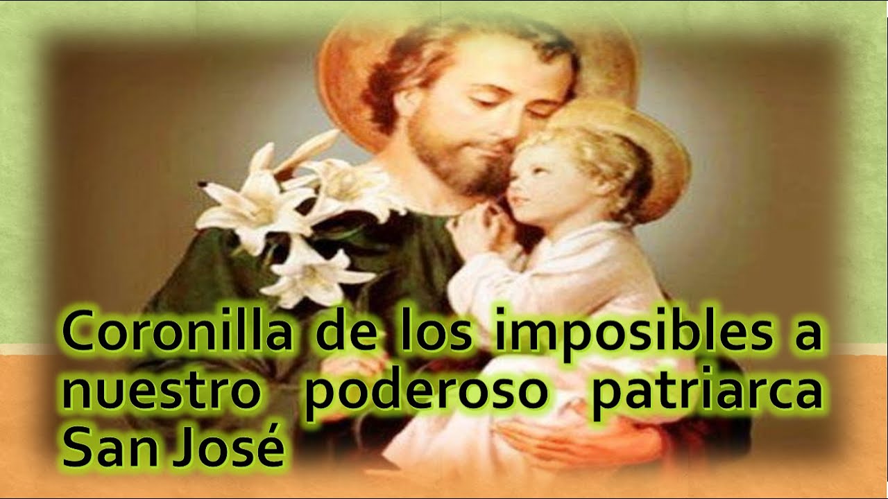 Coronilla de los Imposibles a Nuestro Patriarca San José
