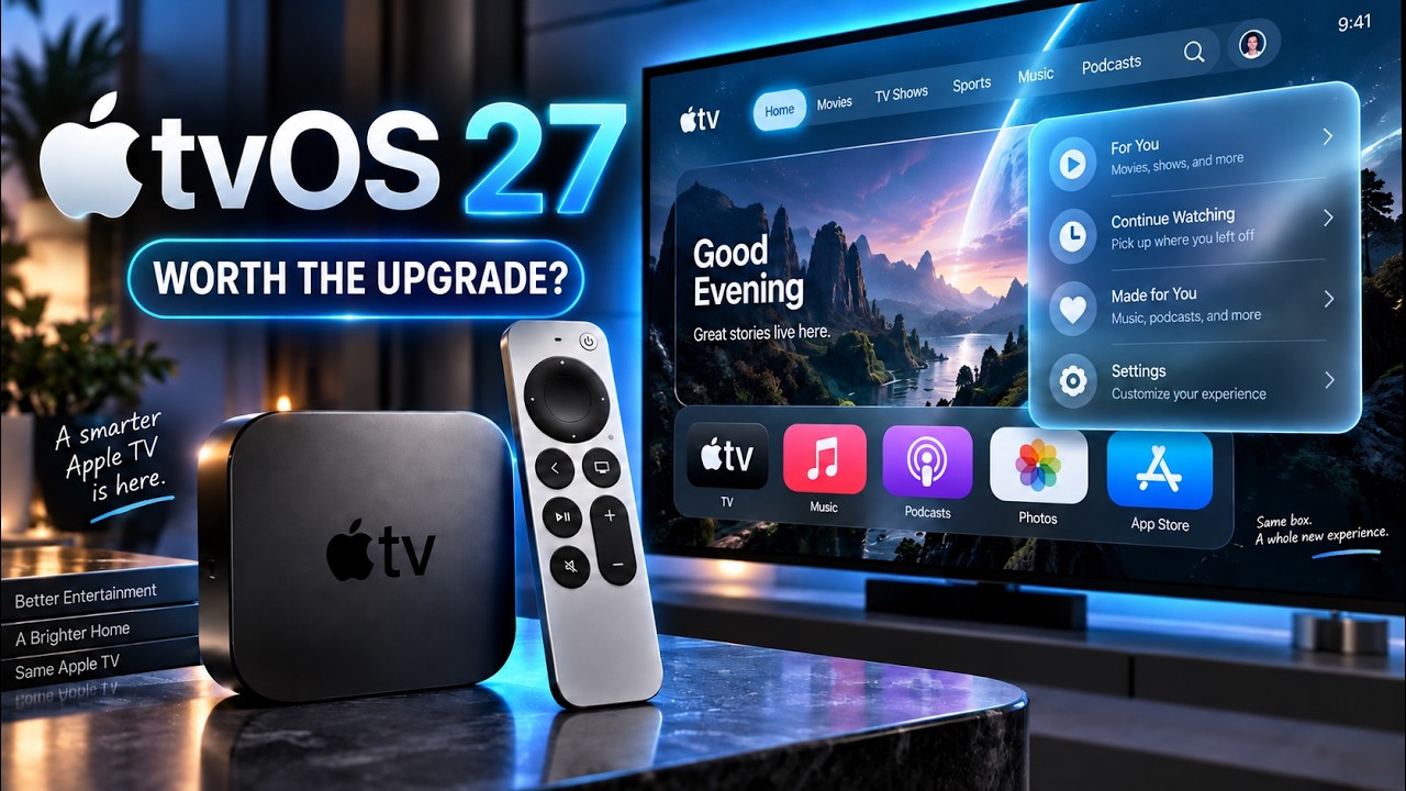 tvOS 27 Is Not Huge… But It Fixes the Right Things - YouTube