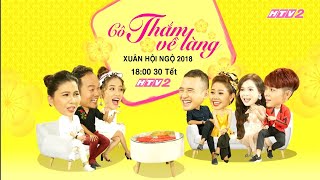 Cô Thắm Về Làng - Xuân Hội Ngộ 2018 Trailer Trên Htv2