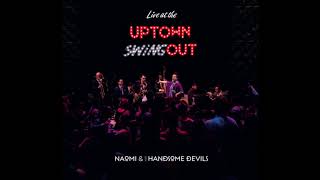 Outro - Naomi & Her Handsome Devils