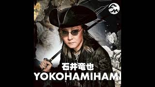 石井竜也 YOKOHAMIHAMI #93 - YouTube