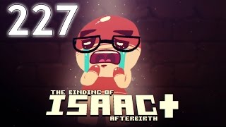 The Binding of Isaac: AFTERBIRTH+ - Northernlion Plays - Episode 227 [It's The Key]