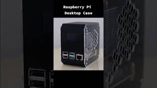 Raspbery Pi Desktop Case