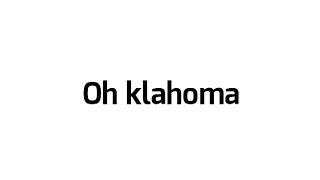 Oh klahoma