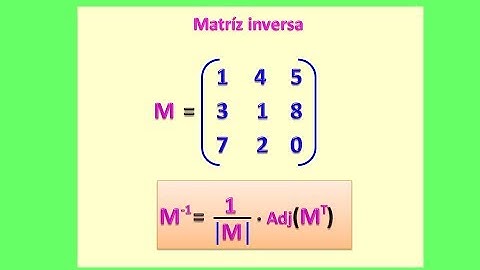 Matríz inversa, adjunta y traspuesta