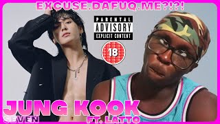 KOOKIE GOT THAT 💣 ASS 🍆?!?! 🤯🤯🤯 | Jung Kook & Latto - Seven (DA DURTY VERSION) REACTION