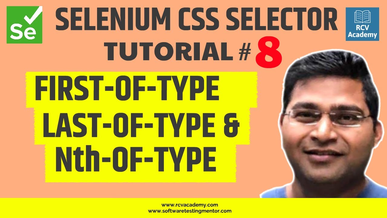 Selenium selectors. Last of Type CSS. CSS first nth.