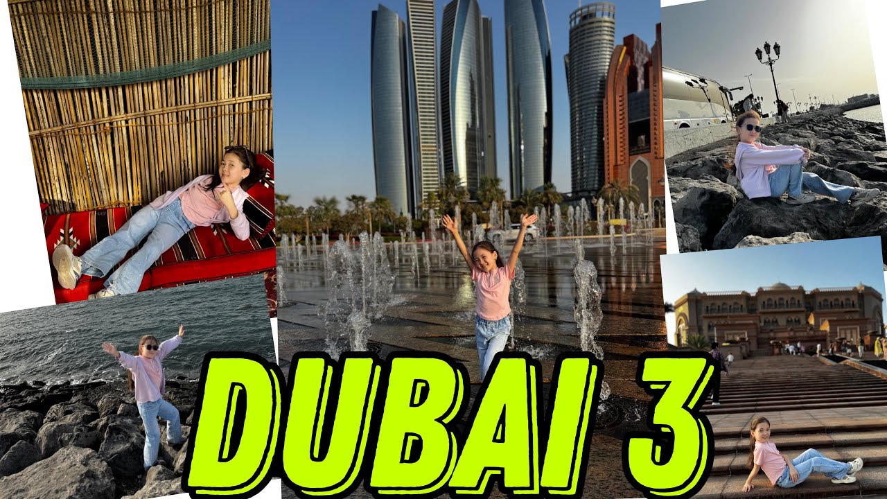 Dubai #3 vlog