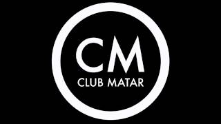 Video thumbnail of "Club Matar - "Louisiana""